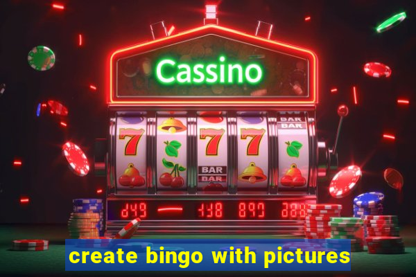 create bingo with pictures